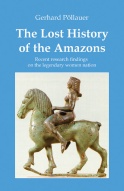 Now available in English - Gerhard Pöllauer: The Lost History of the Amazons.