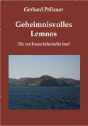 Gerhard Pöllauer, Geheimnisvolles Lemnos. Die von Frauen beherrschte Insel